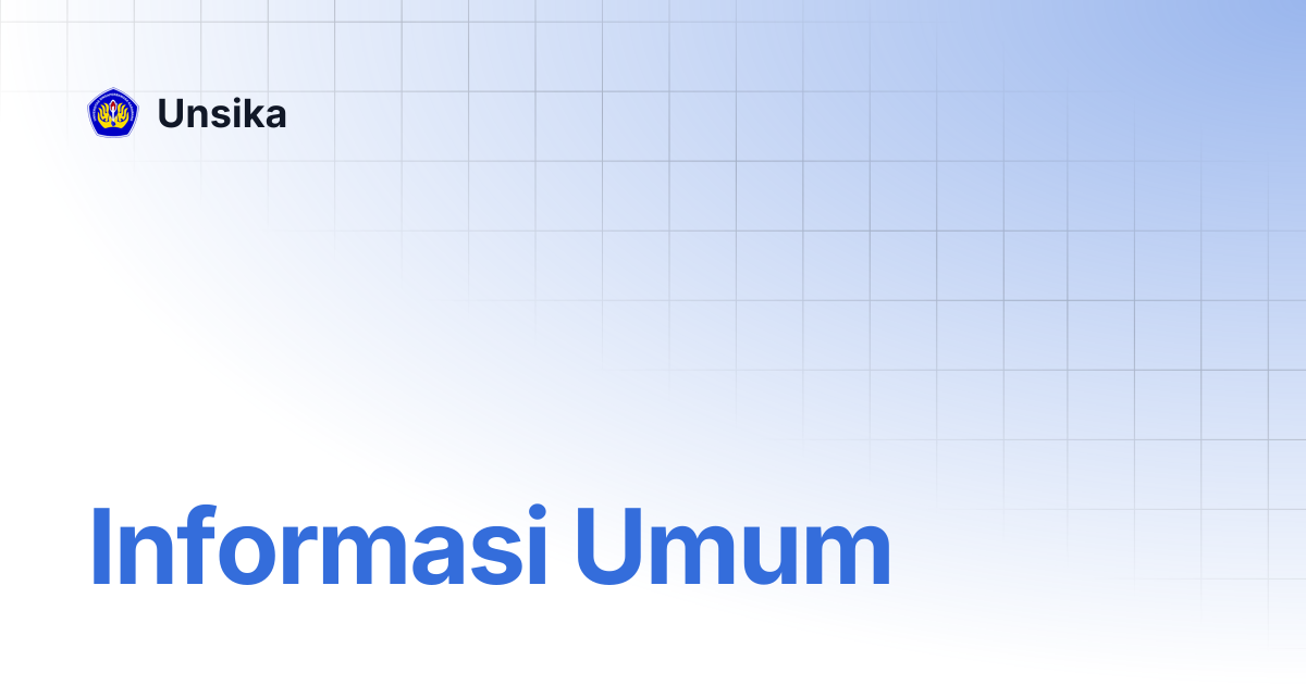 Informasi Umum | Unsika
